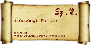 Szécsényi Martin névjegykártya